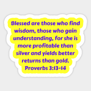 Bible Verse Proverbs 3:13-14 Sticker